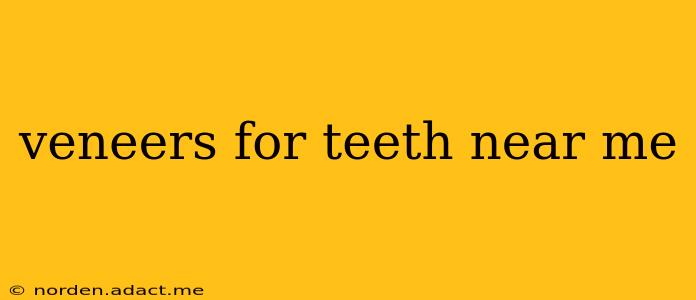 veneers for teeth near me