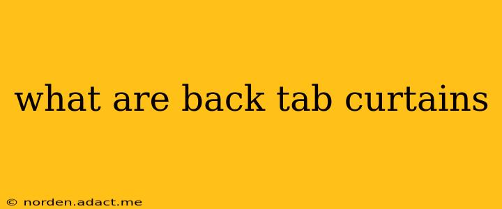 what are back tab curtains