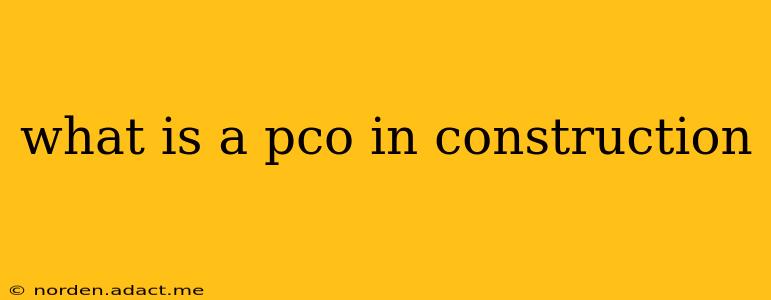 what is a pco in construction