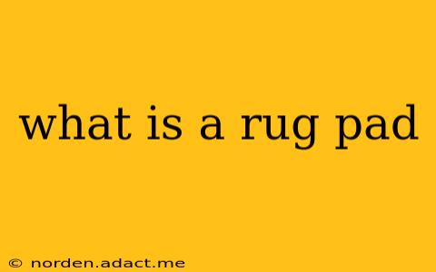 what is a rug pad