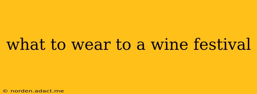 what to wear to a wine festival
