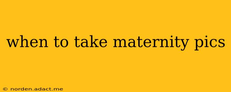 when to take maternity pics