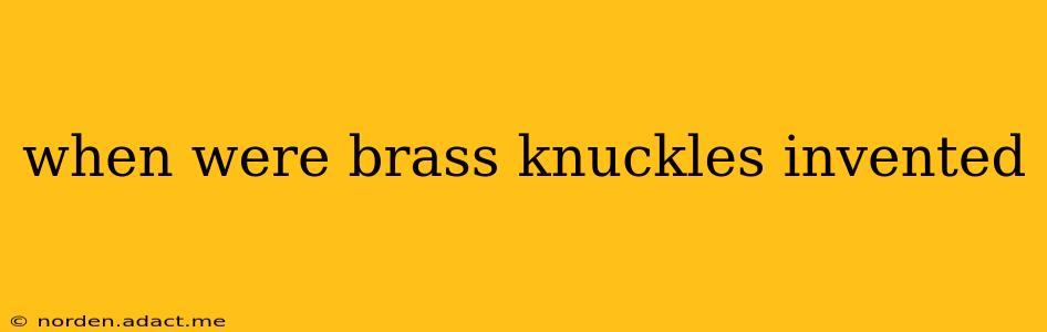 when were brass knuckles invented