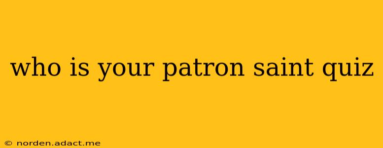 who is your patron saint quiz