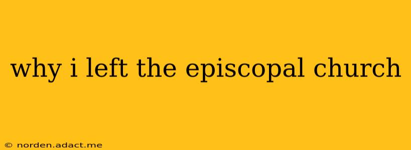 why i left the episcopal church