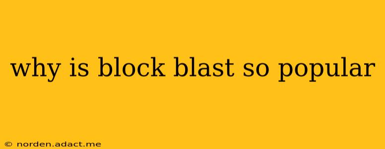 why is block blast so popular