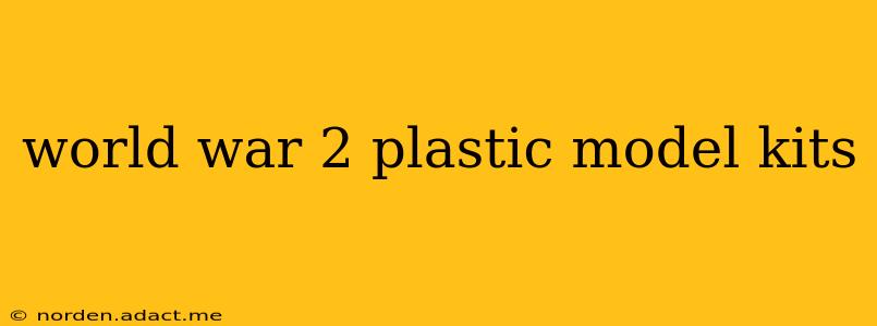 world war 2 plastic model kits