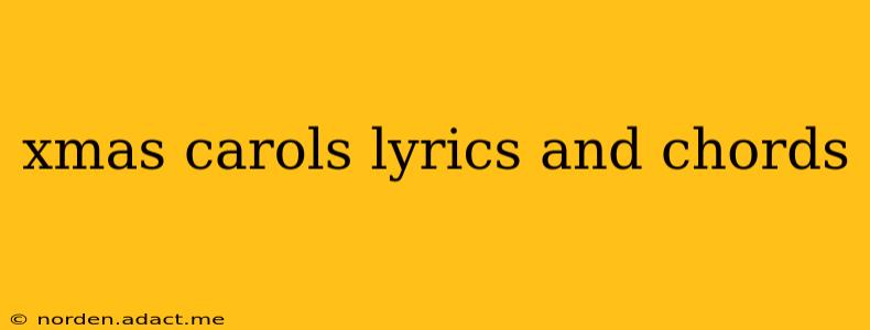 xmas carols lyrics and chords